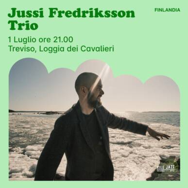 Sile Jazz 2022 – Treviso 01 lug – Jussi Fredriksson Trio