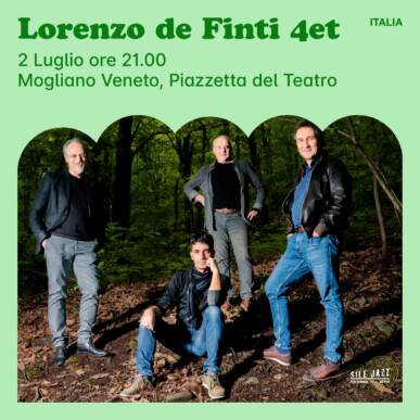Sile Jazz 2022 – Mogliano Veneto 2 lug – Lorenzo De Finti 4et