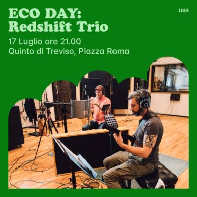 SJ22 eco day THE CLEAN RIVER – Quinto di Treviso 17 lug – Redshift Trio