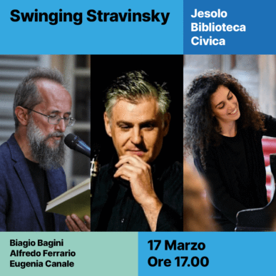 Letture Improvvise 2024 – Jesolo 17/03 – Swinging Stravinsky