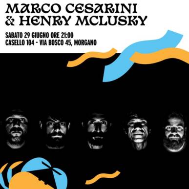 Sile Jazz 2024 –Morgano 29 giu – MARCO CESARINI & HENRY MCLUSKY
