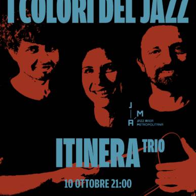 JAM 2025| 10/10 – Mirano – Itinera Trio