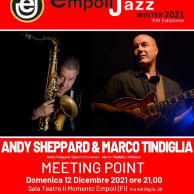 Andy Sheppard e Marco Tindiglia: Meeting Point @ EJW 12/12/2021
