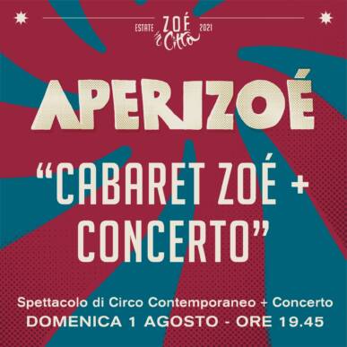 ★ “APERIZOÉ + CONCERTO” ★ SPETTACOLO MUSICALE DI CIRCO CONTEMPORANEO – 01/08/21