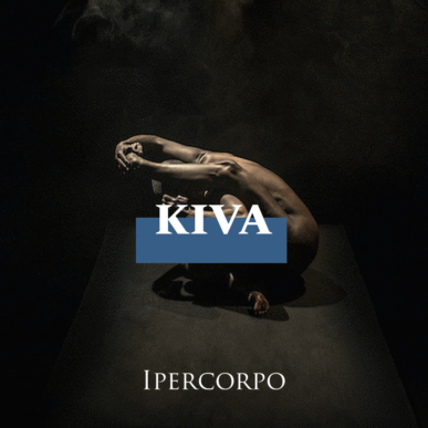 KIVA ⎮ IPERCORPO 2022