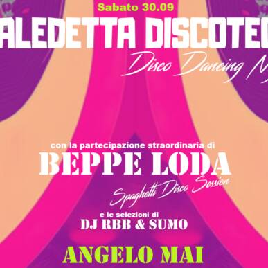 Maledetta discoteca ft Beppe Loda @ Angelo Mai
