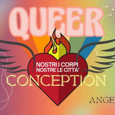 Conception Queer / Nostri i corpi nostre le città