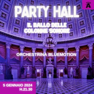 PARTY HALL – il ballo delle colonne sonore