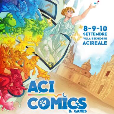 Aci Comics & Games – DOMENICA 10 SETTEMBRE
