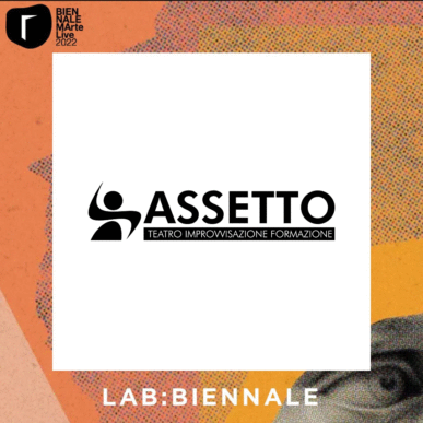 Lab:biennale – Assetto Teatro presenta Improvvisa Live – Workshop di improvvisazione teatrale