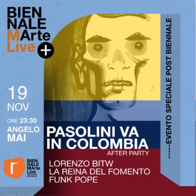 “Pasolini va in Colombia” Afterparty