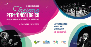 Insieme per l’Oncologico IV edizione – Metropolitan MusicArt Orchestra guest Fabio Lepore