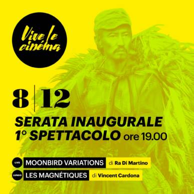 7^Edizione Vive le Cinéma! Giovedì 8/12 SERATA INAUGURALE – PRIMO SPETTACOLO