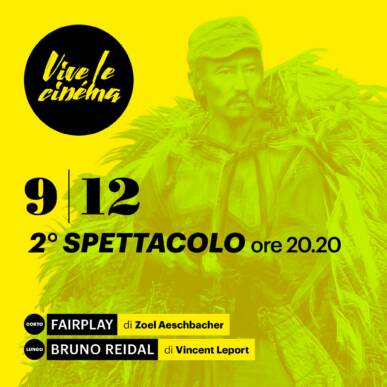 7^Edizione Vive le Cinéma! Venerdì 9/12 SECONDA SERATA – SECONDO SPETTACOLO