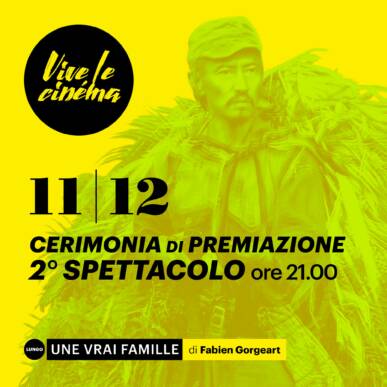 7^Edizione Vive le Cinéma! Domenica 11/12 SERATA FINALE – SECONDO SPETTACOLO