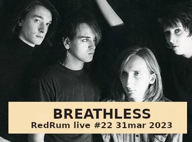 BREATHLESS Redrum live #22