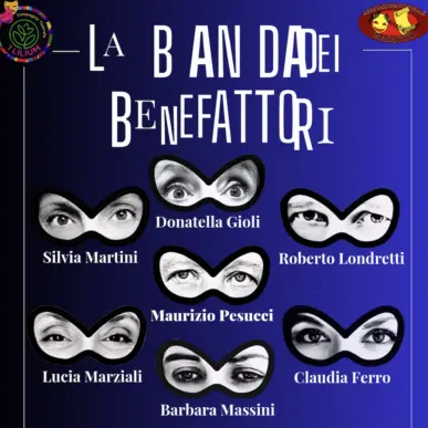 COMPAGNIA LILIUM in “LA BANDA DEI BENEFATTORI”