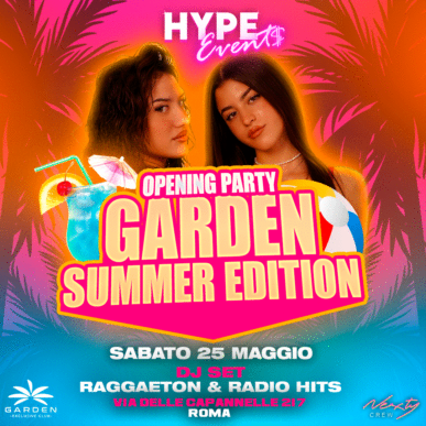 OPENING GARDEN SUMMER EDITION/ @hypevents_official