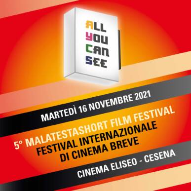 MalatestaShort Film Festival @CinemaEliseo Cesena il 16/11/2021