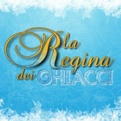 La Regina Dei Ghiacci – Sabato 18 Dicembre – 21:00 – Auditorium Don Renato Mazzoleni – Cisano Bergamasco