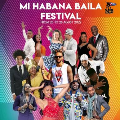 MI HABANA BAILA Festival ( From 25 to 28 August 2022)