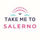 TAKE ME TO SALERNO