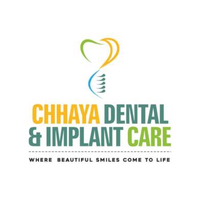 CHHAYA DENTAL & IMPLANT CARE